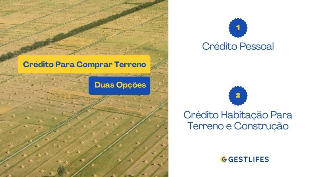 tipos de crédito para comprar terreno