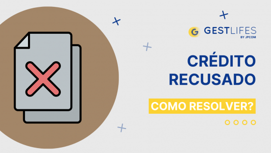 resolver crédito recusado